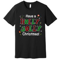 Have A Holly And Jolly Merry Christmas 2021 Holiday Pajama Premium T-Shirt