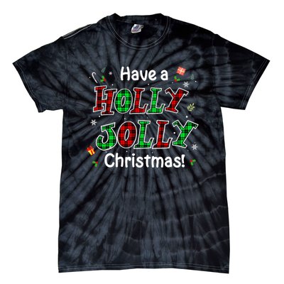 Have A Holly And Jolly Merry Christmas 2021 Holiday Pajama Tie-Dye T-Shirt