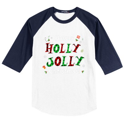 Have A Holly And Jolly Merry Christmas 2021 Holiday Pajama Baseball Sleeve Shirt