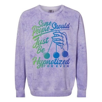 Hypnotist Appreciation Hypnotizing Power Hypnosis Colorblast Crewneck Sweatshirt