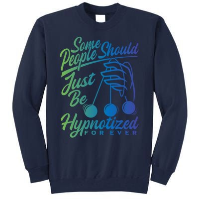 Hypnotist Appreciation Hypnotizing Power Hypnosis Tall Sweatshirt