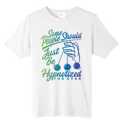 Hypnotist Appreciation Hypnotizing Power Hypnosis Tall Fusion ChromaSoft Performance T-Shirt