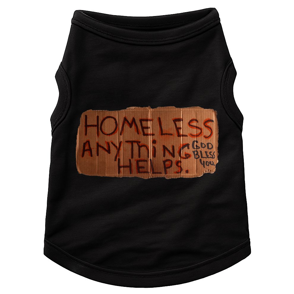 Homeless Anything Helps Funny Cardboard Sign Joke Costume Doggie Tank