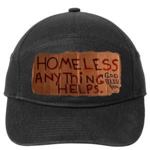 Homeless Anything Helps Funny Cardboard Sign Joke Costume 7-Panel Snapback Hat