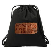 Homeless Anything Helps Funny Cardboard Sign Joke Costume Drawstring Bag