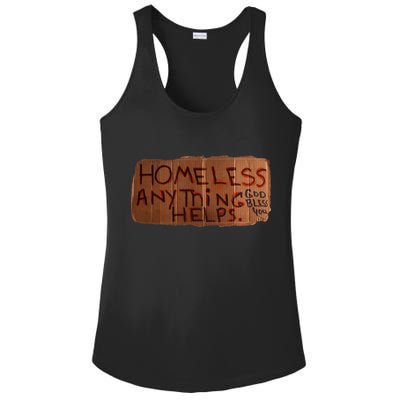 Homeless Anything Helps Funny Cardboard Sign Joke Costume Ladies PosiCharge Competitor Racerback Tank