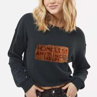 Homeless Anything Helps Funny Cardboard Sign Joke Costume Cropped Pullover Crew