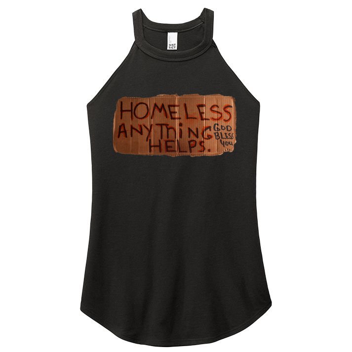 Homeless Anything Helps Funny Cardboard Sign Joke Costume Women's Perfect Tri Rocker Tank