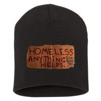Homeless Anything Helps Funny Cardboard Sign Joke Costume Short Acrylic Beanie
