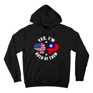 Half American Half Taiwanese Flag Yes IM Both Of Them Hoodie