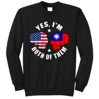 Half American Half Taiwanese Flag Yes IM Both Of Them Tall Sweatshirt