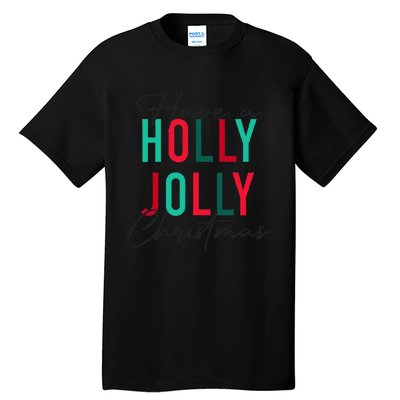 Have A Holly Xmas Jolly Christmas Rainbow Tall T-Shirt