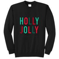 Have A Holly Xmas Jolly Christmas Rainbow Tall Sweatshirt