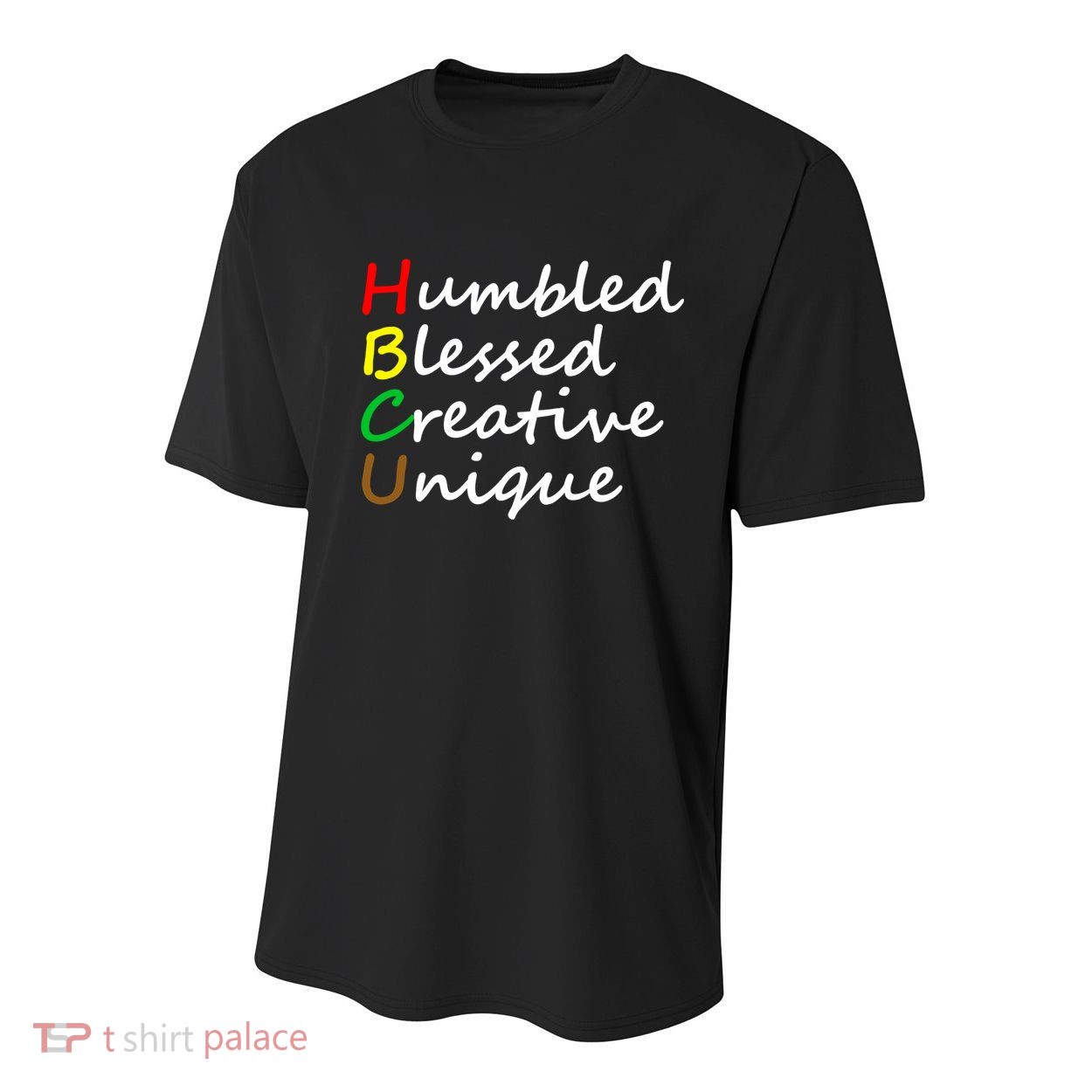 Hbcu African Humbled Blessed Creative Unique History Month Cool Gift Youth Performance Sprint T-Shirt