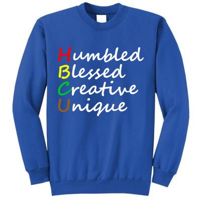 Hbcu African Humbled Blessed Creative Unique History Month Cool Gift Tall Sweatshirt