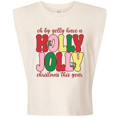 Have A Holly Jolly Christmas This Year Holiday Garment-Dyed Women's Muscle Tee