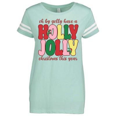 Have A Holly Jolly Christmas This Year Holiday Enza Ladies Jersey Football T-Shirt