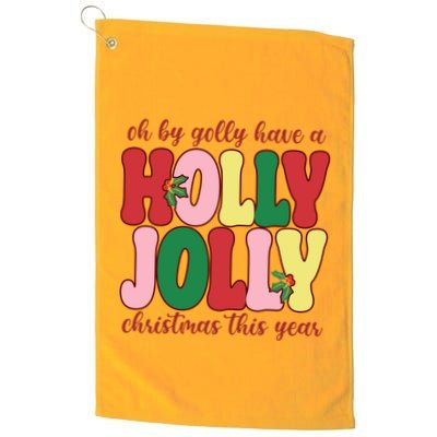 Have A Holly Jolly Christmas This Year Holiday Golf Towel
