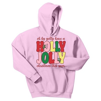 Have A Holly Jolly Christmas This Year Holiday Kids Hoodie