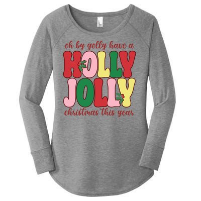 Have A Holly Jolly Christmas This Year Holiday Women's Perfect Tri Tunic Long Sleeve Shirt