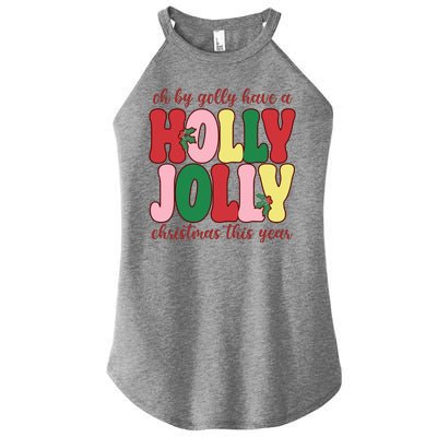 Have A Holly Jolly Christmas This Year Holiday Women's Perfect Tri Rocker Tank