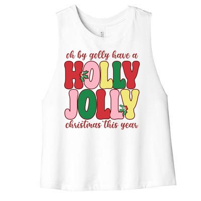 Have A Holly Jolly Christmas This Year Holiday Women's Racerback Cropped Tank