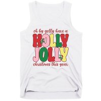 Have A Holly Jolly Christmas This Year Holiday Tank Top