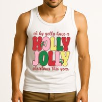 Have A Holly Jolly Christmas This Year Holiday Tank Top