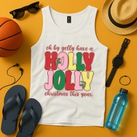 Have A Holly Jolly Christmas This Year Holiday Tank Top