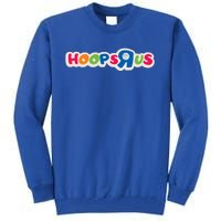 Hooper Apparel Hoops R Us Funny Basketball Apparel Cute Gift Tall Sweatshirt