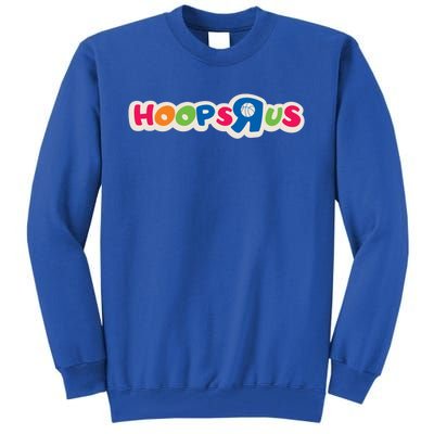 Hooper Apparel Hoops R Us Funny Basketball Apparel Cute Gift Tall Sweatshirt