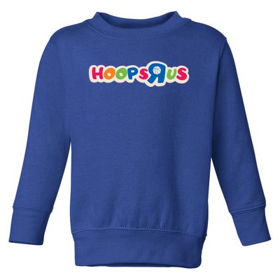 Hooper Apparel Hoops R Us Funny Basketball Apparel Cute Gift Toddler Sweatshirt