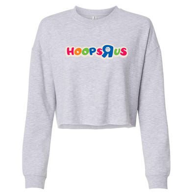 Hooper Apparel Hoops R Us Funny Basketball Apparel Cute Gift Cropped Pullover Crew