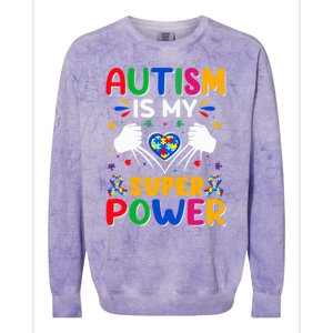 Heart Autism Is My Superpower Autism Awareness Cool Gift Colorblast Crewneck Sweatshirt