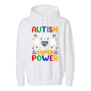 Heart Autism Is My Superpower Autism Awareness Cool Gift Garment-Dyed Fleece Hoodie