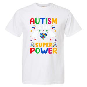 Heart Autism Is My Superpower Autism Awareness Cool Gift Garment-Dyed Heavyweight T-Shirt