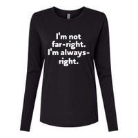 Hazel Appleyard Im Not Fa Right Im Always Right Womens Cotton Relaxed Long Sleeve T-Shirt