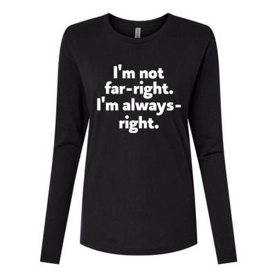 Hazel Appleyard Im Not Fa Right Im Always Right Womens Cotton Relaxed Long Sleeve T-Shirt