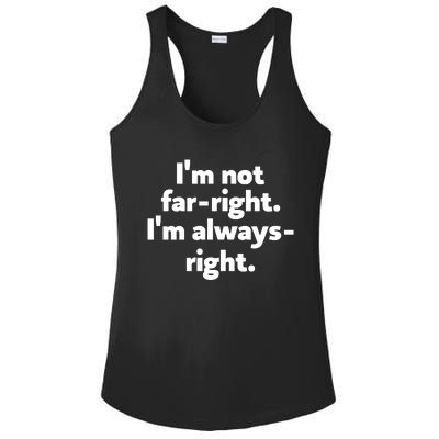 Hazel Appleyard Im Not Fa Right Im Always Right Ladies PosiCharge Competitor Racerback Tank