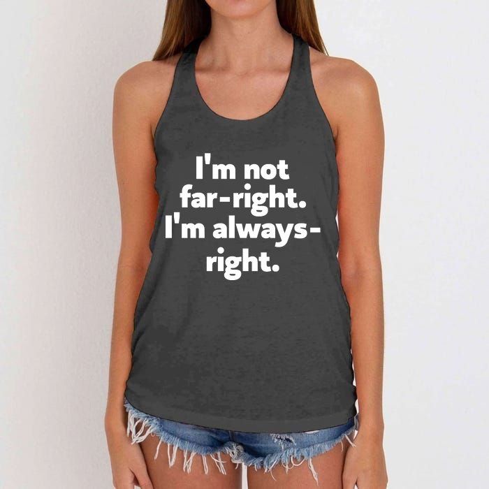 Hazel Appleyard Im Not Fa Right Im Always Right Women's Knotted Racerback Tank