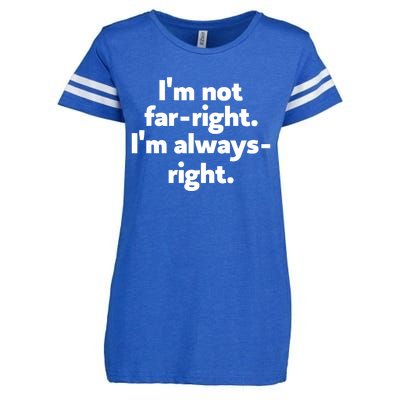 Hazel Appleyard Im Not Fa Right Im Always Right Enza Ladies Jersey Football T-Shirt