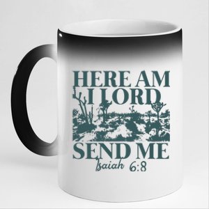 Here Am I Lord Send Me 11oz Black Color Changing Mug