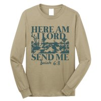 Here Am I Lord Send Me Long Sleeve Shirt