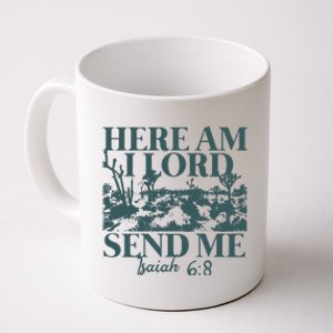 Here Am I Lord Send Me Coffee Mug