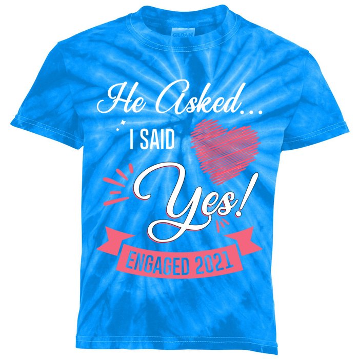 He Asked I Said Yes Engaget Announcet Gift Kids Tie-Dye T-Shirt