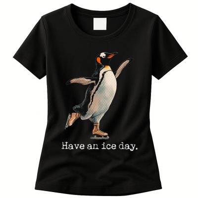 Have An Ice Day Girl Ice Skating Outfit Funny Figure Skating Womens T-Shirt