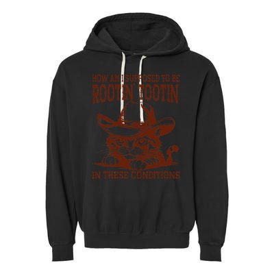 How Am I Supposed To Be Rootin Tootin Funny Cat Cowboy Garment-Dyed Fleece Hoodie