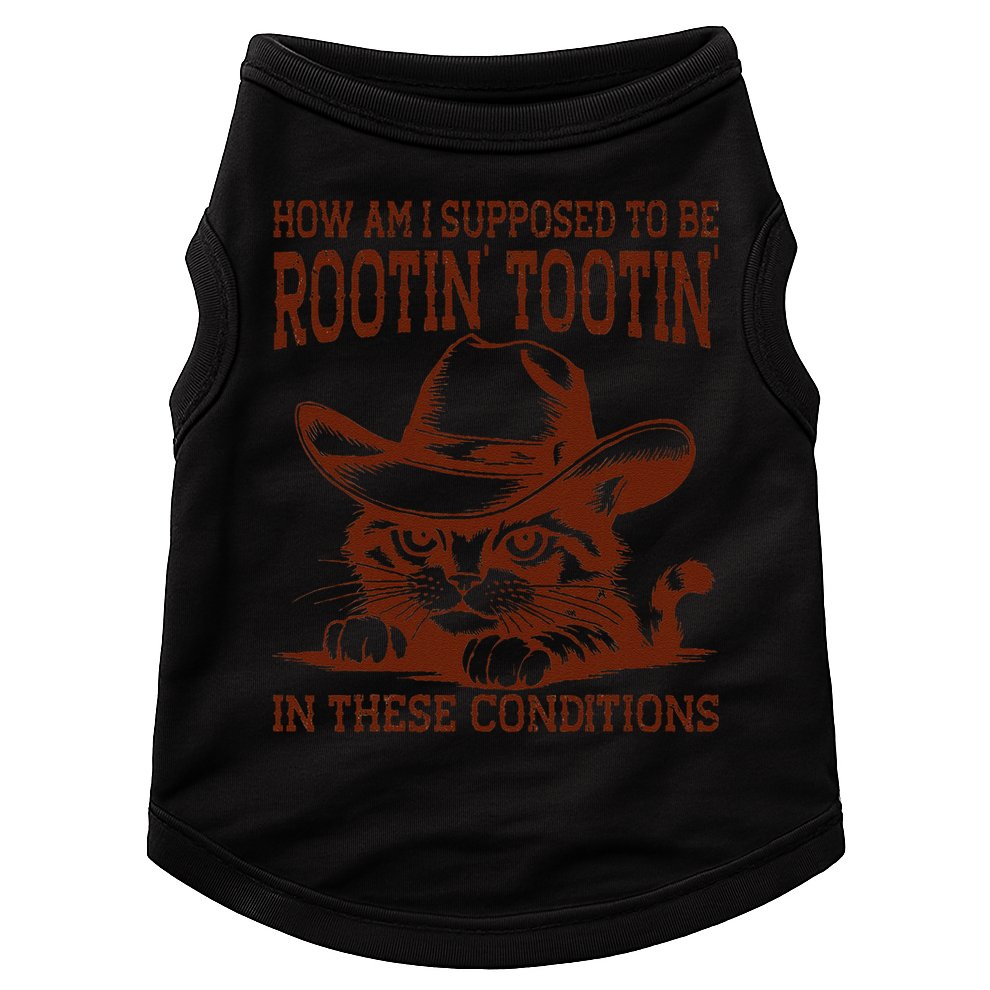 How Am I Supposed To Be Rootin Tootin Funny Cat Cowboy Doggie Tank
