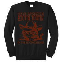 How Am I Supposed To Be Rootin Tootin Funny Cat Cowboy Sweatshirt