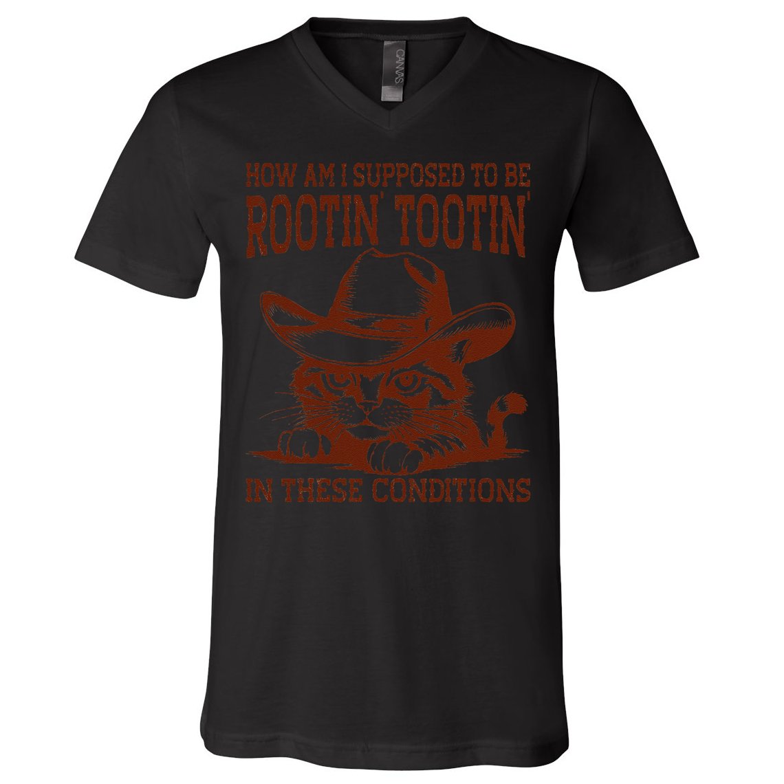 How Am I Supposed To Be Rootin Tootin Funny Cat Cowboy V-Neck T-Shirt